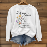 Load image into Gallery viewer, God Says You Are, Christian Sweatshirt, Mother's Day Gift, Floral Shirt, God's Affirmation, Bible Verse Shirt