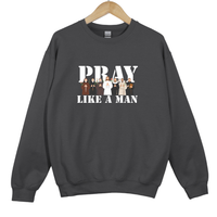 Load image into Gallery viewer, Pray Like a Man, Christian Sweatshirt, Christian Sweatshirt, Gift for Him, Father's Day Gift, Christian Men