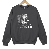 Load image into Gallery viewer, Let It Go And Give It To God, Christian Sweatshirt, Faith Based Gift, Inspirational Bible Verse Shirt