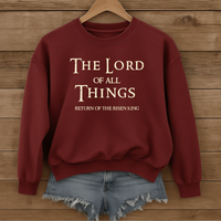 Load image into Gallery viewer, The Lord Of All Things - Return of the Risen King Crewneck Sweatshirt
