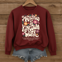 Load image into Gallery viewer, Motherhood is Kingdom Work - Christian Sweatshirt Celebrating Motherhood
