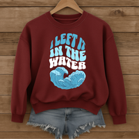 Load image into Gallery viewer, I left it in the Water - Baptism Commemorative Sweatshirt
