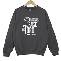 Load image into Gallery viewer, Let Everything That Has Breath Praise The Lord Sweatshirt, Psalm 150:6 Christian Crewneck, Bible Verse Sweatshirt, Faith Based Gift