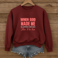 Load image into Gallery viewer, When God Made Me, Funny Christian Shirt, Faith Humor Sweatshirt, Christian Gift