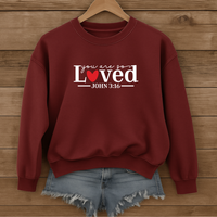 Load image into Gallery viewer, You Are So Loved, John 3:16, Christian Sweatshirt, Bible Verse Shirt, Valentine Gift For Her