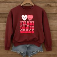 Load image into Gallery viewer, Im Not Perfect But Grace Looks Cute on Me, Christian Sweatshirt, Heart Shirt, Valentines Day Gift
