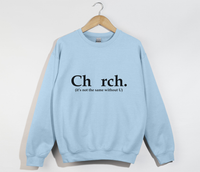 Load image into Gallery viewer, Ch_rch Without U - Sweatshirt
