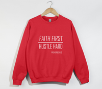 Load image into Gallery viewer, Faith First, Hustle Hard - Christian Sweatshirt
