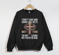 Load image into Gallery viewer, Faith In God, No Matter What -  Christian Sweatshirt

