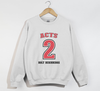 Load image into Gallery viewer, Acts 2 Holy Beginnings - Christian Sweatshirt