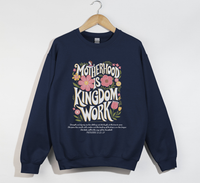 Load image into Gallery viewer, Motherhood Is Kingdom Work Sweatshirt
