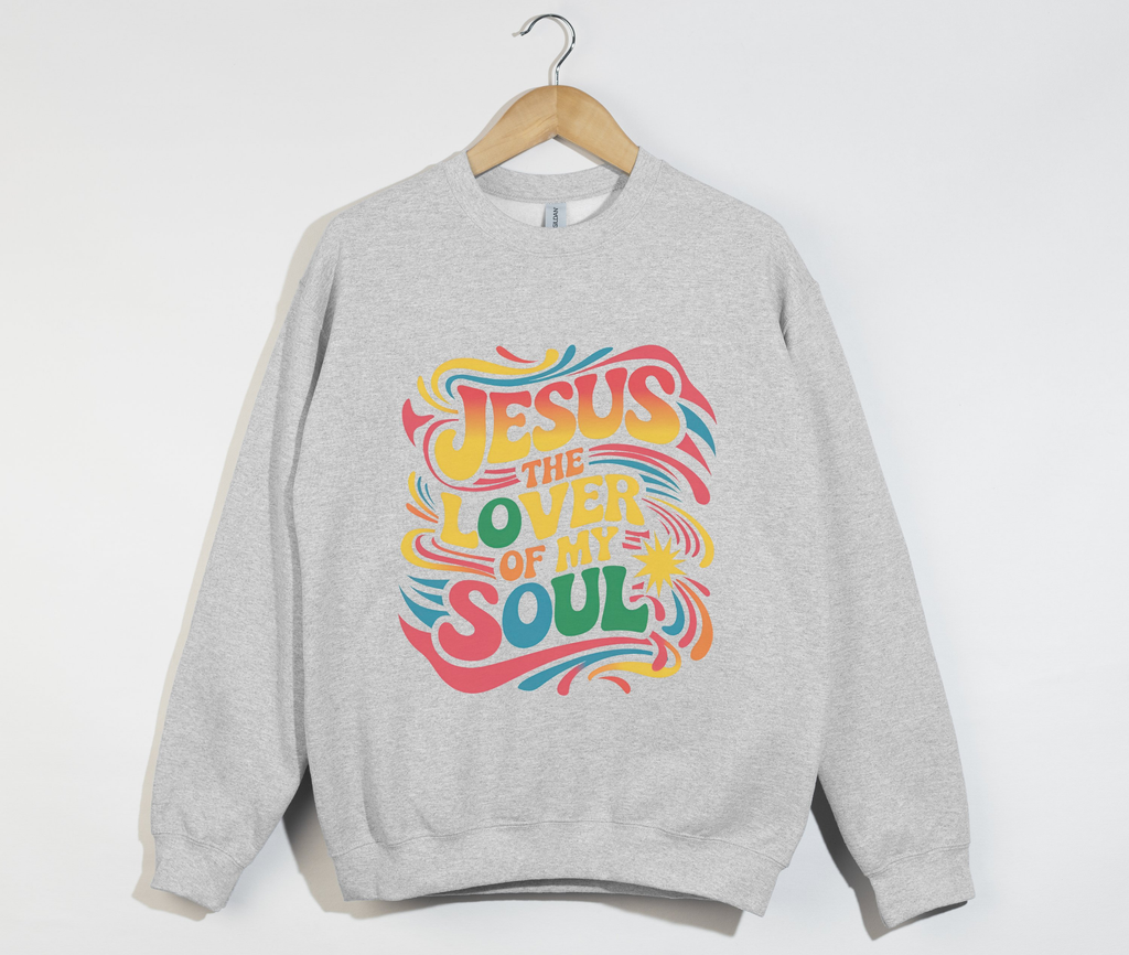 Jesus The Lover Of My Soul - Sweatshirt