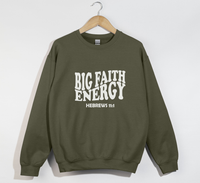 Load image into Gallery viewer, Big Faith Energy - Hebrew 11:1 Sweatshirt