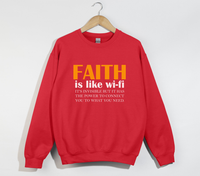Load image into Gallery viewer, Faith Is Like Wi-Fi - Christian Sweatshirt
