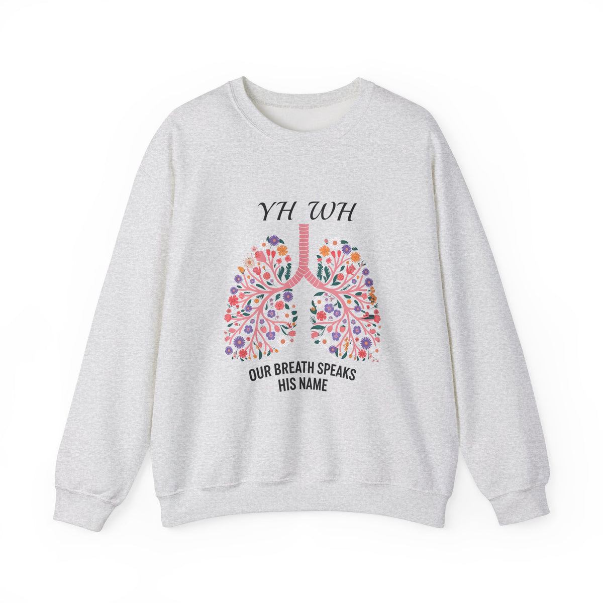 YHWH Our Breath Speaks His Name - Women's Sweatshirt