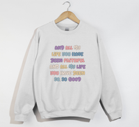 Load image into Gallery viewer, Faithful And Good - Goodness Of God Lyrics Sweatshirt

