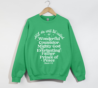 Load image into Gallery viewer, Wonderful Counselor The Prince of Peace - Isaiah 9:6 Sweatshirt
