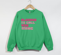 Load image into Gallery viewer, Blessed To Call You Mine - Sweatshirt