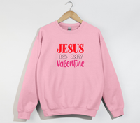 Load image into Gallery viewer, Jesus Is My Valentine - Sweatshirt
