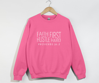 Load image into Gallery viewer, Faith First, Hustle Hard - Christian Sweatshirt
