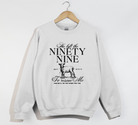 Load image into Gallery viewer, He Left The 99 To Rescue Me - Sweatshirt

