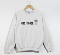 Load image into Gallery viewer, God Is Good Sweatshirt
