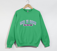 Load image into Gallery viewer, God Is Good All The Time - Sweatshirt
