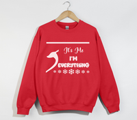 Load image into Gallery viewer, It&#39;s Me I&#39;m Everything - Christmas Sweatshirt
