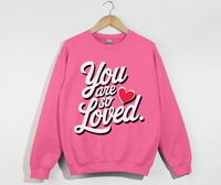 Load image into Gallery viewer, You Are So Loved - Women&#39;s Christian Sweatshirt
