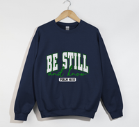 Load image into Gallery viewer, Be Still And Know - Christian Sweatshirt