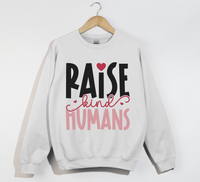 Load image into Gallery viewer, Raise Kind Humans - Sweatshirt
