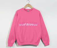 Load image into Gallery viewer, God Is Good All The Time - Sweatshirt
