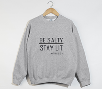 Load image into Gallery viewer, Be Salty Stay Lit - Christian Sweatshirt
