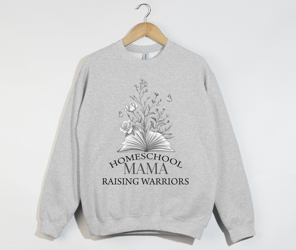 Homeschool Mama Raising Warriors - Sweatshirt