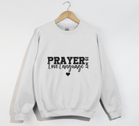 Load image into Gallery viewer, Prayer Is My Love Language - Christian Sweatshirt
