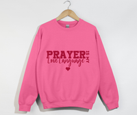 Load image into Gallery viewer, Prayer Is My Love Language - Christian Sweatshirt
