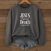 Load image into Gallery viewer, Jesus Defeated Death, Easter Sweatshirt, Christian Faith Shirt, Resurrection Sunday Religious Gift