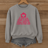 Load image into Gallery viewer, If God Can Make A Bug's Butt Light Up, Valentines Day Heart Gift, Jesus Quote, Funny Christian Sweatshirt