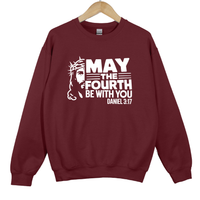 Load image into Gallery viewer, May The Fourth Be With You, Christian Sweatshirt, Faith Based Scripture, Religious Gift for Believers, Daniel 3 17