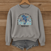 Load image into Gallery viewer, Isaiah 43:2, When You Go Through Deep Waters, Faith Sweatshirt, Bible Verse Shirt, Whale Shirt