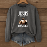 Load image into Gallery viewer, Jesus Is Coming Look Busy, Funny Christian Shirt, Faith Humor, Gift for Believers, Unisex Christian Sweatshirt
