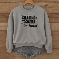 Load image into Gallery viewer, Chasing Toddlers and Jesus, Christian Sweatshirt, Funny Christian, Mom Life Faith Pullover, Gift for Parents