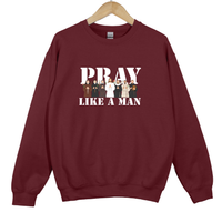 Load image into Gallery viewer, Pray Like a Man, Christian Sweatshirt, Christian Sweatshirt, Gift for Him, Father's Day Gift, Christian Men