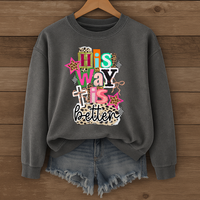 Load image into Gallery viewer, His Way Is Better Unisex Crewneck Sweatshirt