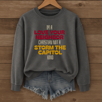 Load image into Gallery viewer, I'm A Love Your Neighbor Christian Not A Storm, Christian Sweatshirt, Christian Dad Gift, Mom Gift, Patriotic Shirt
