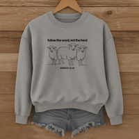 Load image into Gallery viewer, Follow The Word Not The Herd Unisex Sweatshirt