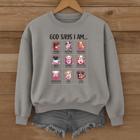 Load image into Gallery viewer, God Says I Am, Dog Lover Faith Shirt, Bible Verse Gift, Christian Faith Sweatshirt