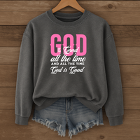 Load image into Gallery viewer, God Is Good All the Time, Christian Sweatshirt, Faith Quote Shirt,  Bible Verse Shirt, Christian Gift