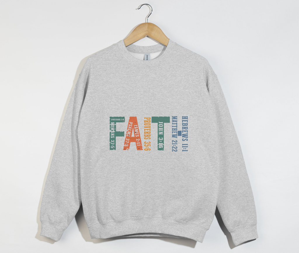 Faith Bible Verses - Sweatshirt