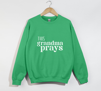 Load image into Gallery viewer, This Grandma Prays - Mom Sweatshirt